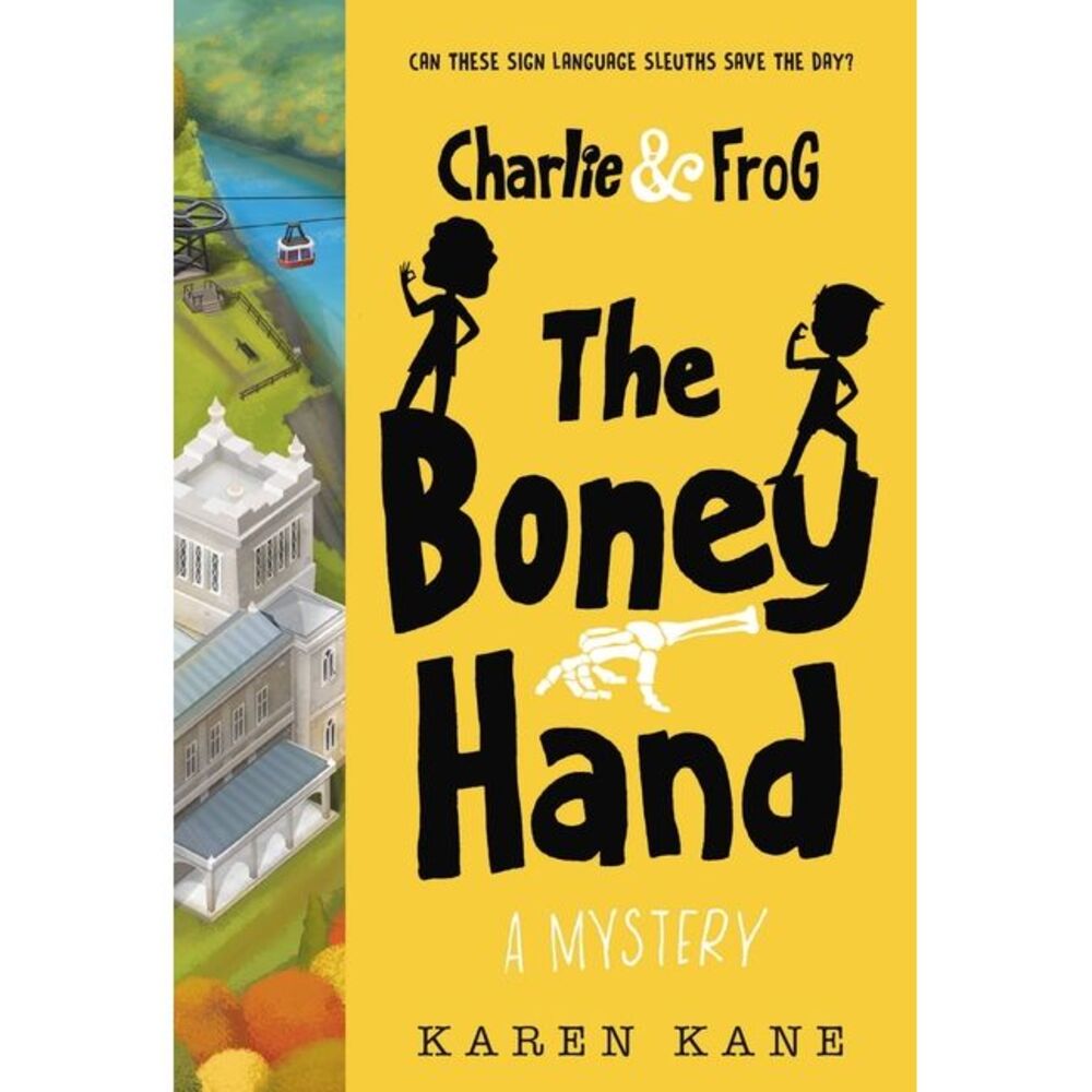 Charlie and Frog: The Boney Hand: A Mystery -- Karen Kane